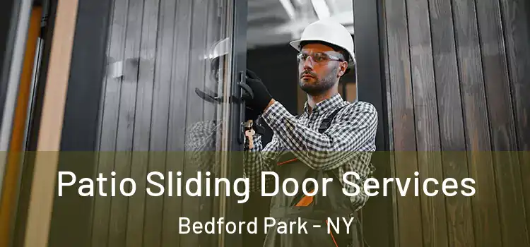 Patio Sliding Door Services Bedford Park - NY
