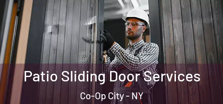 Patio Sliding Door Services Co-Op City - NY
