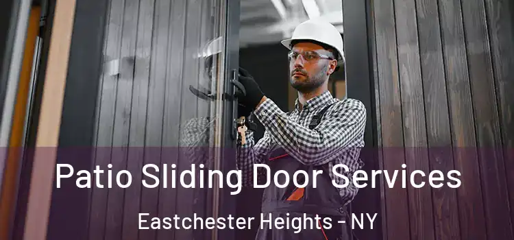  Patio Sliding Door Services Eastchester Heights - NY