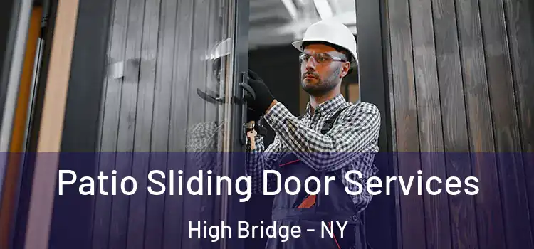  Patio Sliding Door Services High Bridge - NY