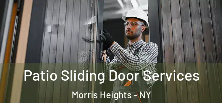 Patio Sliding Door Services Morris Heights - NY