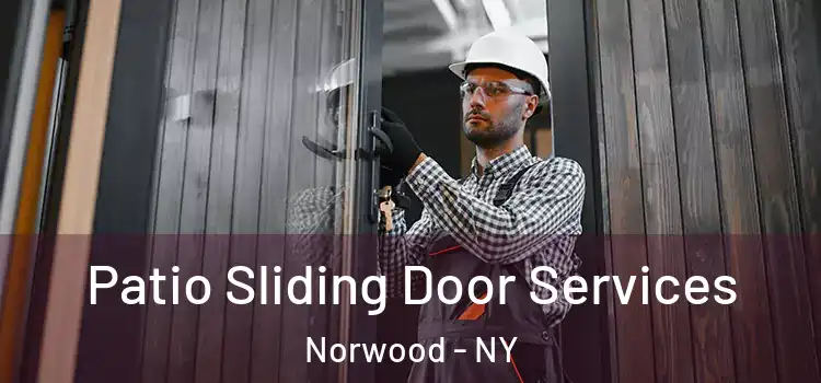 Patio Sliding Door Services Norwood - NY