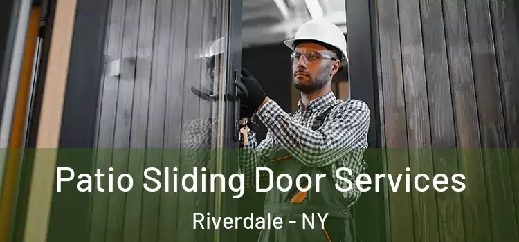Patio Sliding Door Services Riverdale - NY