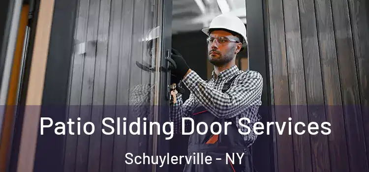 Patio Sliding Door Services Schuylerville - NY