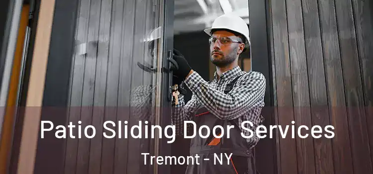  Patio Sliding Door Services Tremont - NY