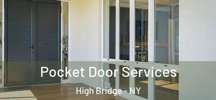 Pocket Door Services High Bridge - NY