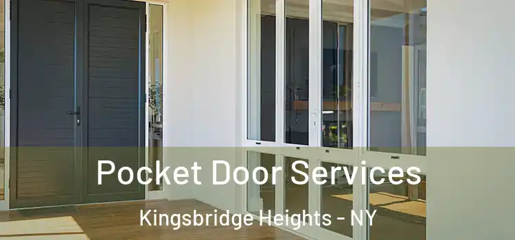 Pocket Door Services Kingsbridge Heights - NY