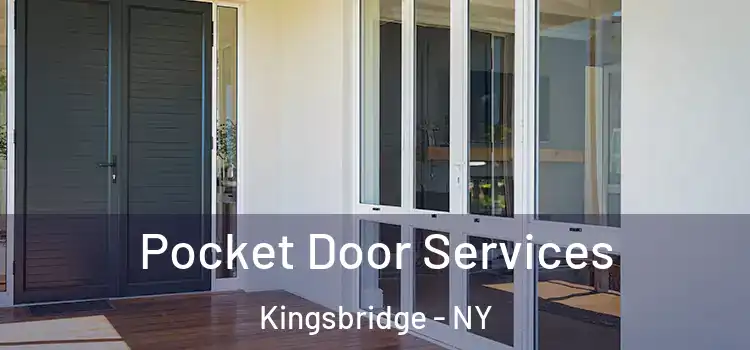 Pocket Door Services Kingsbridge - NY