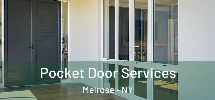 Pocket Door Services Melrose - NY