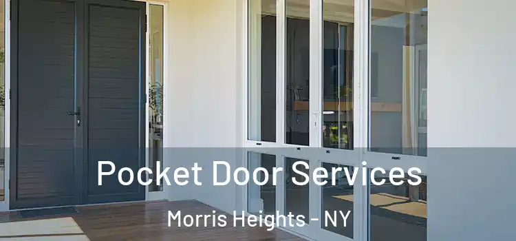 Pocket Door Services Morris Heights - NY