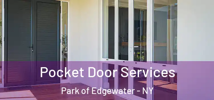  Pocket Door Services Park of Edgewater - NY