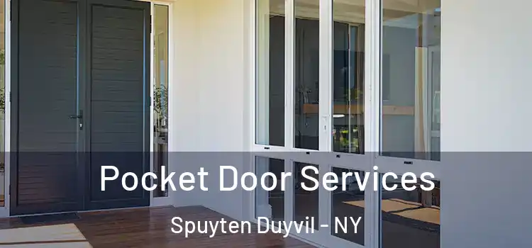 Pocket Door Services Spuyten Duyvil - NY