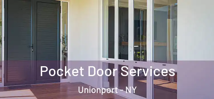  Pocket Door Services Unionport - NY