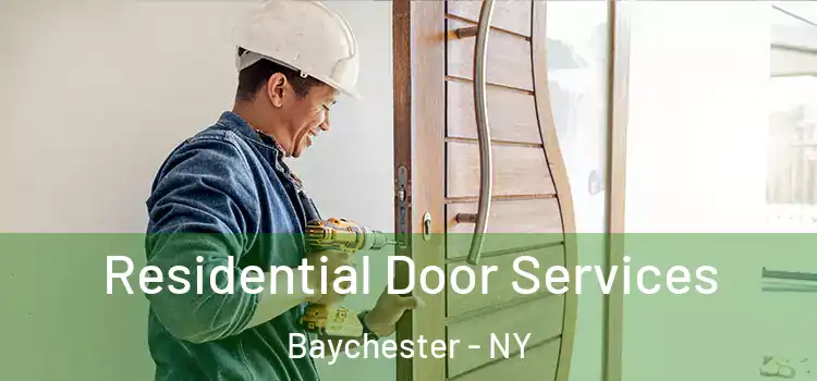  Residential Door Services Baychester - NY