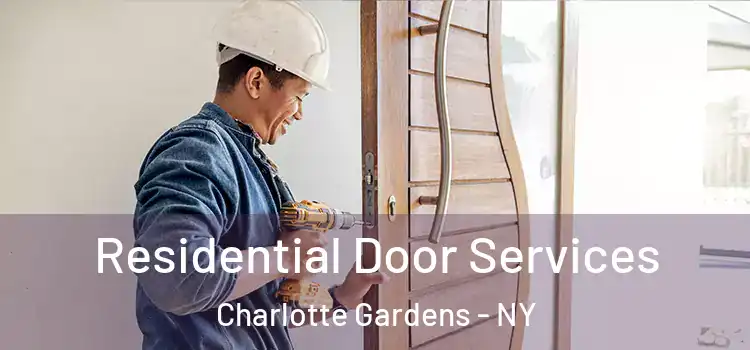  Residential Door Services Charlotte Gardens - NY