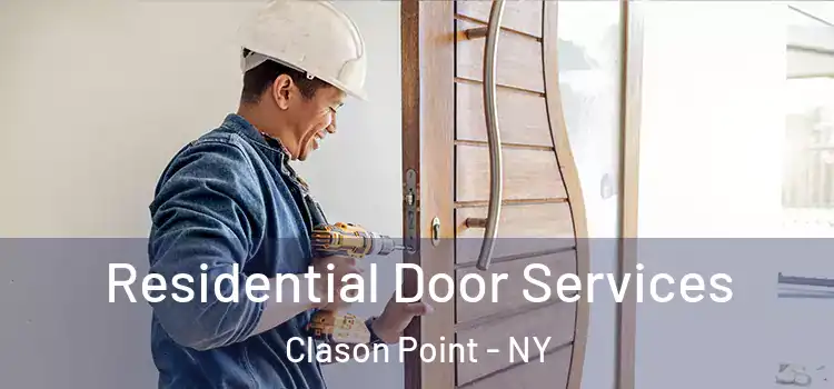 Residential Door Services Clason Point - NY