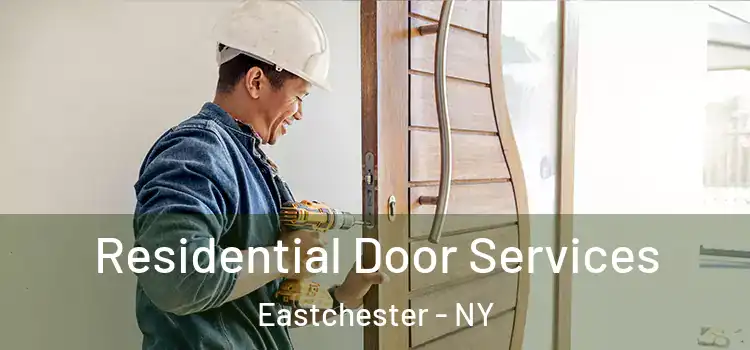 Residential Door Services Eastchester - NY