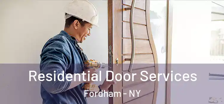 Residential Door Services Fordham - NY