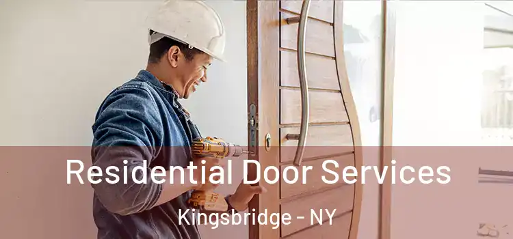 Residential Door Services Kingsbridge - NY