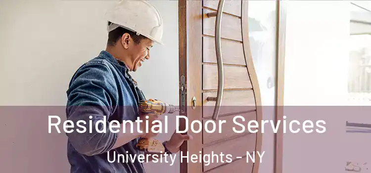 Residential Door Services University Heights - NY