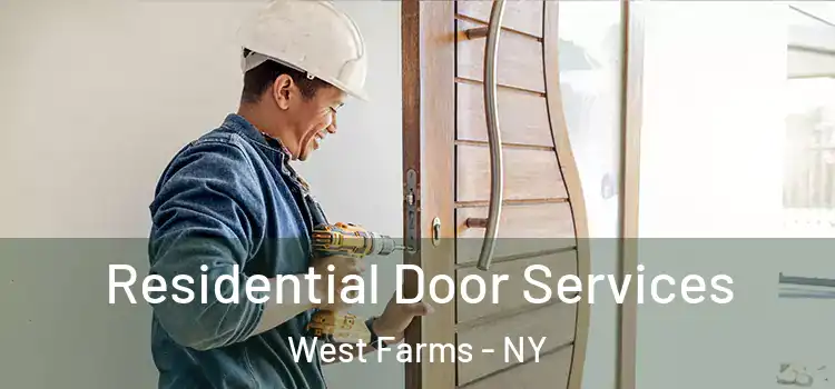  Residential Door Services West Farms - NY