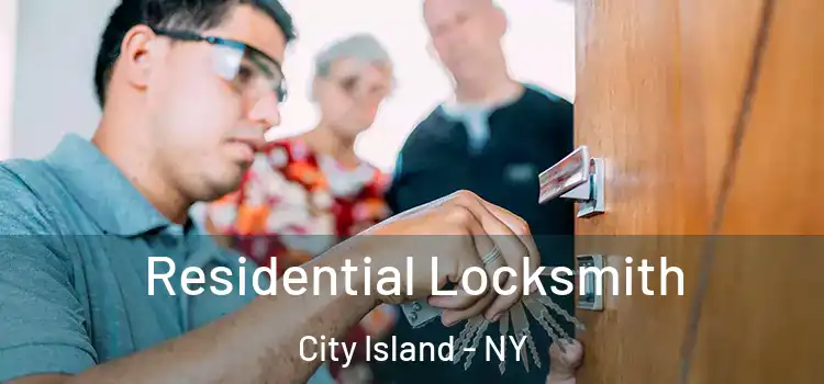Residential Locksmith City Island - NY