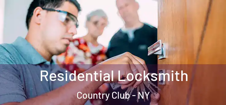  Residential Locksmith Country Club - NY