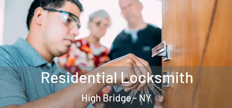 Residential Locksmith High Bridge - NY