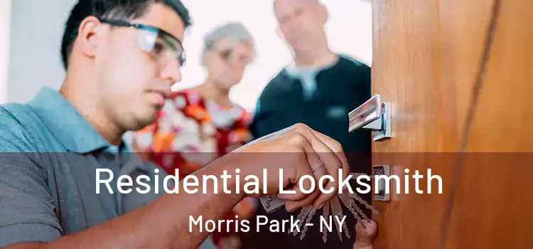 Residential Locksmith Morris Park - NY