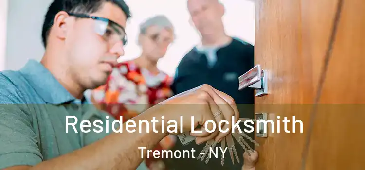 Residential Locksmith Tremont - NY