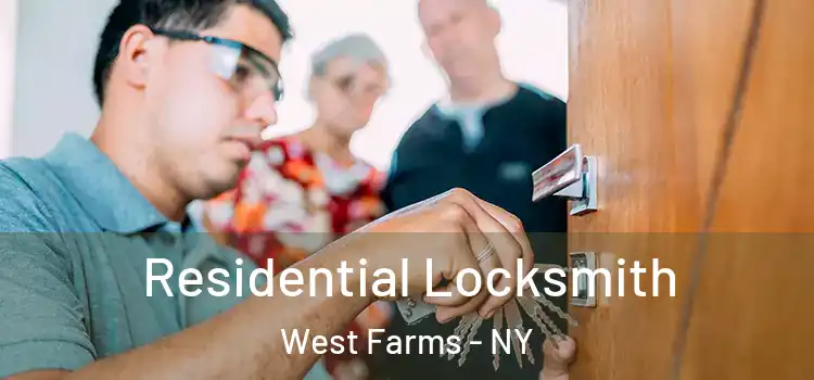 Residential Locksmith West Farms - NY