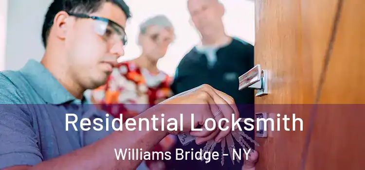 Residential Locksmith Williams Bridge - NY