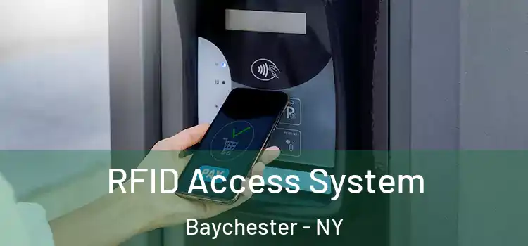 RFID Access System Baychester - NY