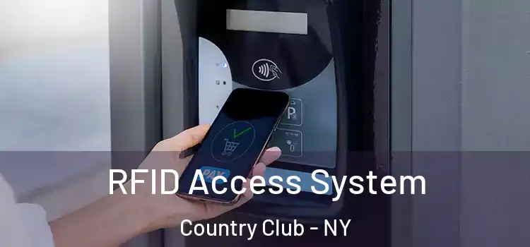 RFID Access System Country Club - NY