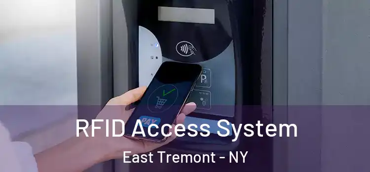  RFID Access System East Tremont - NY