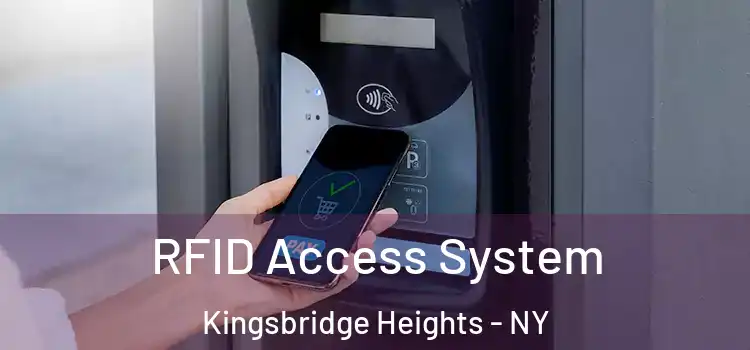RFID Access System Kingsbridge Heights - NY