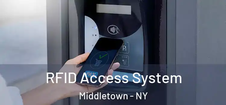 RFID Access System Middletown - NY