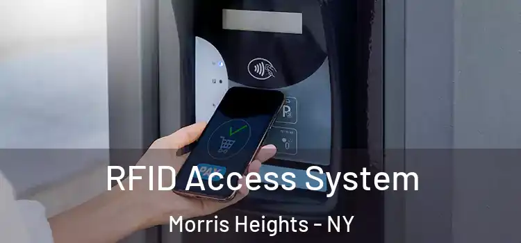 RFID Access System Morris Heights - NY