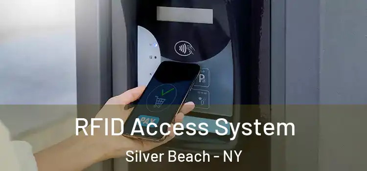  RFID Access System Silver Beach - NY