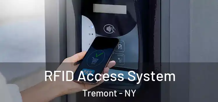 RFID Access System Tremont - NY
