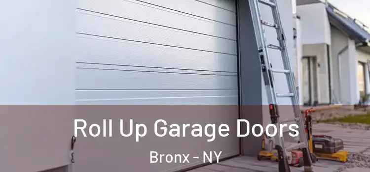  Roll Up Garage Doors Bronx - NY