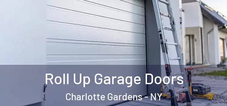  Roll Up Garage Doors Charlotte Gardens - NY