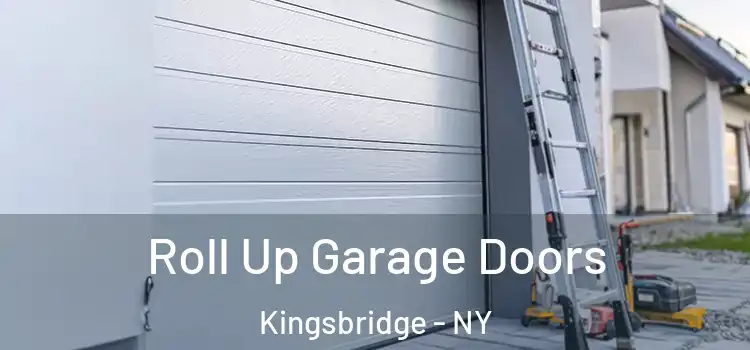  Roll Up Garage Doors Kingsbridge - NY