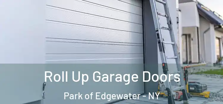  Roll Up Garage Doors Park of Edgewater - NY