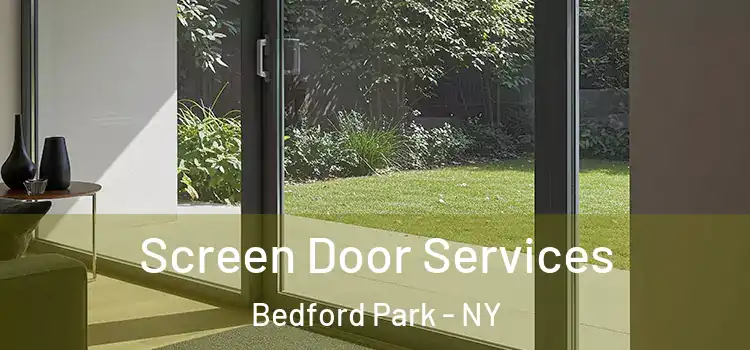  Screen Door Services Bedford Park - NY