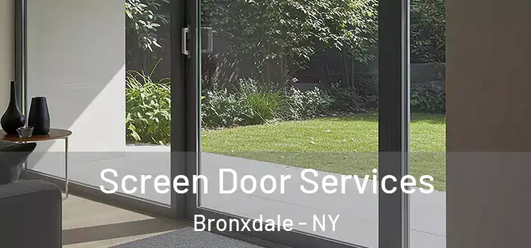 Screen Door Services Bronxdale - NY