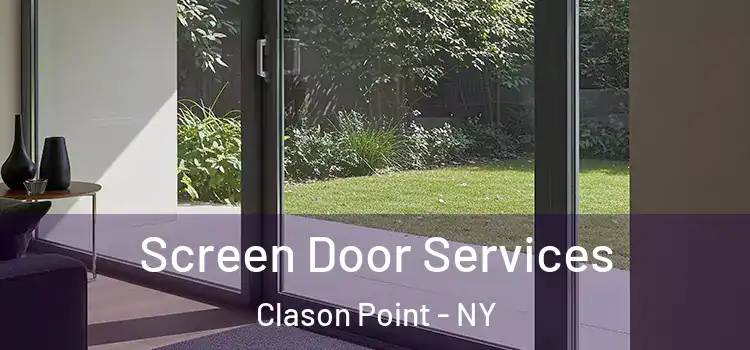  Screen Door Services Clason Point - NY