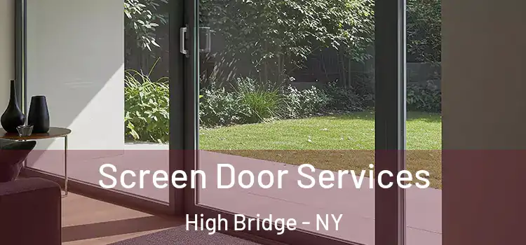 Screen Door Services High Bridge - NY