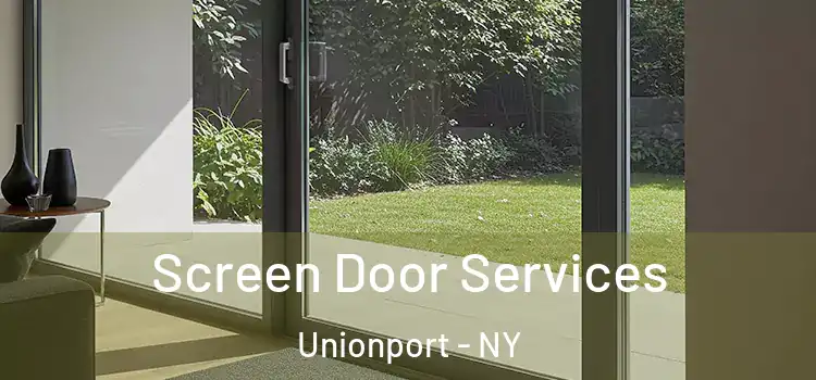 Screen Door Services Unionport - NY