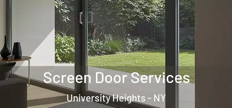 Screen Door Services University Heights - NY